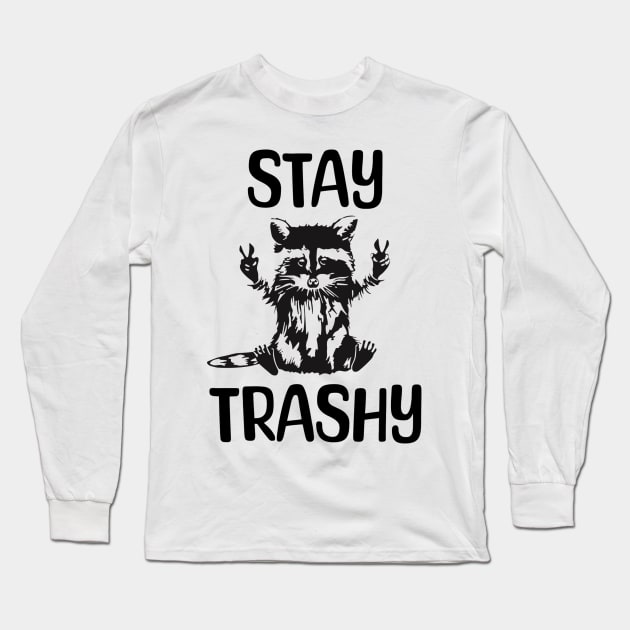 Stay-Trashy-Possum-Raccoon Long Sleeve T-Shirt by Quincey Abstract Designs